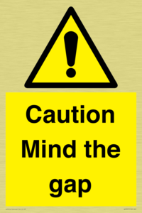 Caution Mind the gap